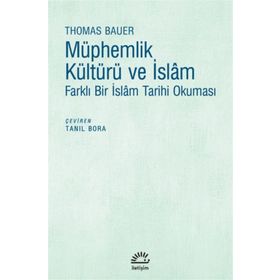 Müphemlik Kültürü Ve İslam - Thomas Bauer