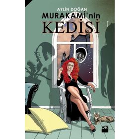 Murakaminin Kedisi - Aylin Doğan