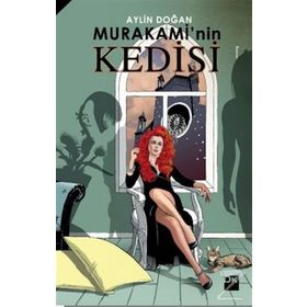 Murakaminin Kedisi - Aylin Doğan