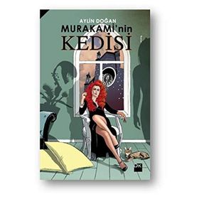 Murakami’nin Kedisi - Aylin Oflaz