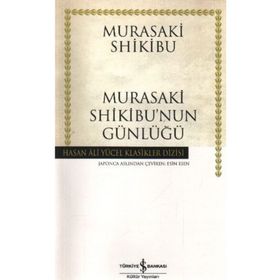 MURASAKI SHIKIBU'NUN GÜNLÜĞÜ - MURASAKI SHIKIBU