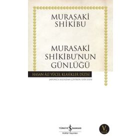 MURASAKI SHIKIBU'NUN GÜNLÜĞÜ - MURASAKI SHIKIBU