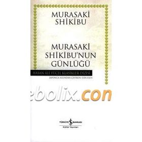 MURASAKI SHIKIBU'NUN GÜNLÜĞÜ - MURASAKI SHIKIBU