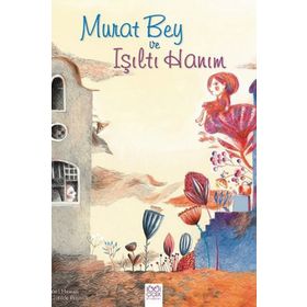 Murat Bey ve Işıltı Hanım - Yael Hassan Clotilde Perrin