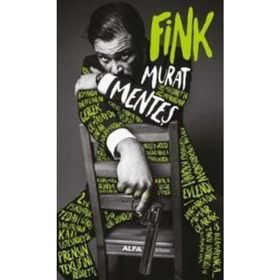 Murat Menteş - Fink