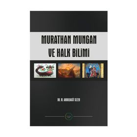 MURATHAN MUNGAN VE HALK BILIMI - M. ABDULBASIT SEZER