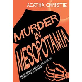 MURDER IN MESOPOTAMIA COMIC STRIP EDITION - AGATHA CHRISTIE