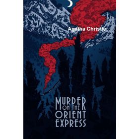 Murder On The Orient Express - Agatha Christie