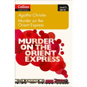 Murder on the Orient Express Level 3 B1 +Online Audio - Agatha Christie