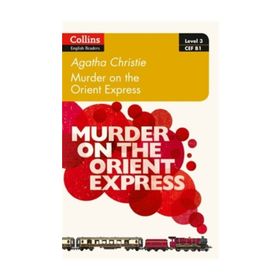 Murder on the Orient Express Level 3 B1 +Online Audio - Agatha Christie