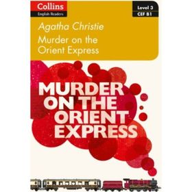 Murder on the Orient Express Level 3 B1 +Online Audio - Agatha Christie