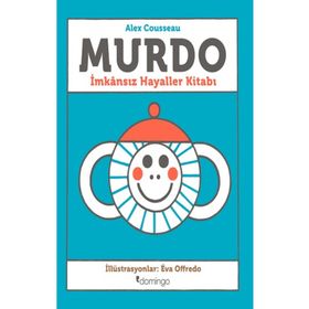 Murdo İmkansız Hayaller Kitabı Domingo Yayınevi
