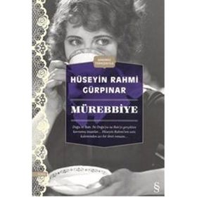 Mürebbiye - Günümüz Türkçesiyle - Hüseyin Rahmi Gürpınar