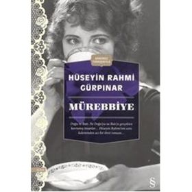 Mürebbiye - Günümüz Türkçesiyle - Hüseyin Rahmi Gürpınar