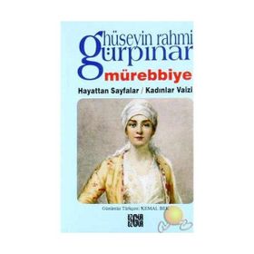 Mürebbiye - Ölümsüz Klasikler - Hüseyin Rahmi Gürpınar
