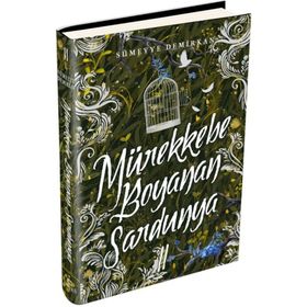 Mürekkebe Boyanan Sardunya 2 (Ciltli) - Sümeyye Demirkan - Ephesus Yayınları