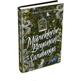Mürekkebe Boyanan Sardunya 2 (Ciltli) - Sümeyye Demirkan - Ephesus Yayınları