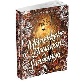 Mürekkebe Boyanan Sardunya - 3 - Sümeyye Demirkan