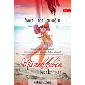 Mürekkebin Kokusu - Mert Fırat Sarıoğlu