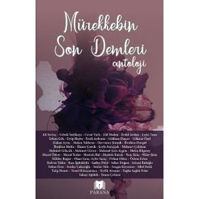 Mürekkebin Son Demleri - Antoloji Kolektif