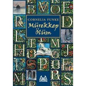 MÜREKKEP DÜNYA - CORNELIA FUNKE