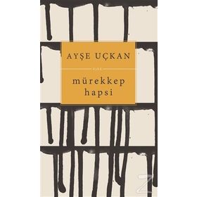 Mürekkep Hapsi - Ayşe Uçkan