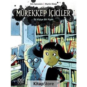 Mürekkep İçiciler 2 - İki Kişiye Bir Pipet - Eric Sanvoisin