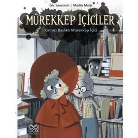 Mürekkep İçiciler Cilt 4 - Kırmızı Başlıklı Mürekkep İçici - Eric Sanvoisin