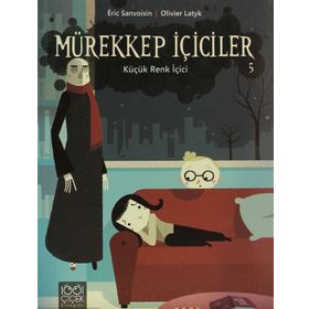 Mürekkep İçiciler Cilt 5 - Küçük Renk İçici - Eric Sanvoisin