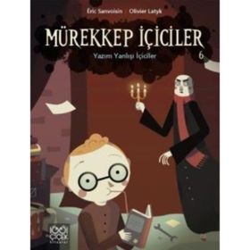 Mürekkep İçiciler Cilt 6 - Yazım Yanlışı İçiciler - Eric Sanvoisin