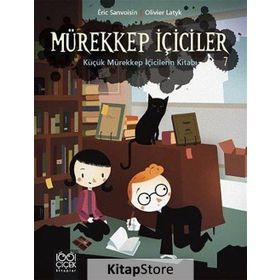 Mürekkep İçiciler Cilt 7 - Küçük Mürekkep İçicilerin Kitabı - Eric Sanvoisin