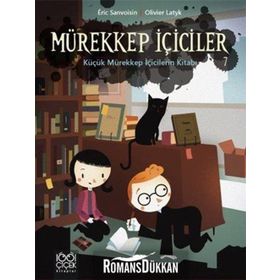 Mürekkep İçiciler Cilt 7 - Küçük Mürekkep İçicilerin Kitabı - Eric Sanvoisin