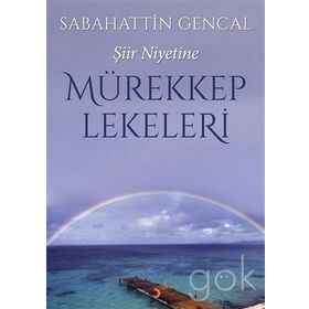 Mürekkep Lekeleri - Sebahattin Gencal
