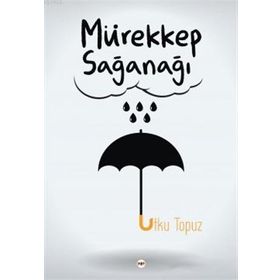 Mürekkep Sağanağı - Utku Topuz