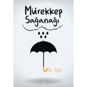 Mürekkep Sağanağı - Utku Topuz