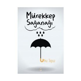 Mürekkep Sağanağı - Utku Topuz