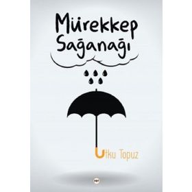 Mürekkep Sağanağı - Utku Topuz