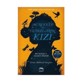 Mürekkep ve Yıldızların Kızı - Kiran Millwood Hargrave