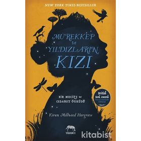 Mürekkep ve Yıldızların Kızı - Kiran Millwood Hargrave