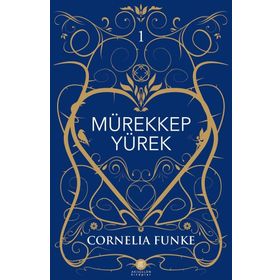 Mürekkep Yürek - Cornelia Funke
