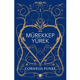 Mürekkep Yürek - Cornelia Funke