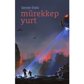 Mürekkep Yurt - Serdar Ersöz