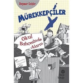 Mürekkepçiler Okul Bahçesinde Alarm - Dagmar Geisler