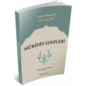 Müridin Edepleri - Abdullah bin Alevi el-Haddad el-Hadrami