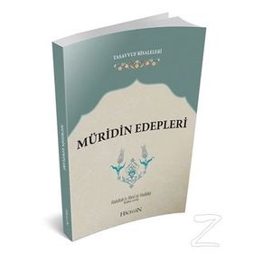 Müridin Edepleri - Abdullah bin Alevi el-Haddad el-Hadrami