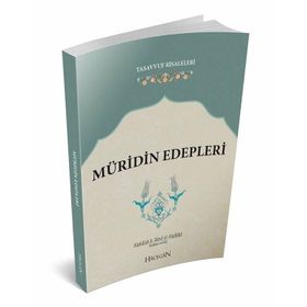 Müridin Edepleri - Abdullah bin Alevi el-Haddad el-Hadrami