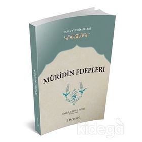 Müridin Edepleri - Abdullah bin Alevi el-Haddad el-Hadrami