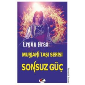 Murjani Taşı Serisi - Sonsuz Güç - Ergün Aras