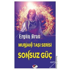Murjani Taşı Serisi - Sonsuz Güç - Ergün Aras