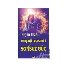 Murjani Taşı Serisi - Sonsuz Güç - Ergün Aras